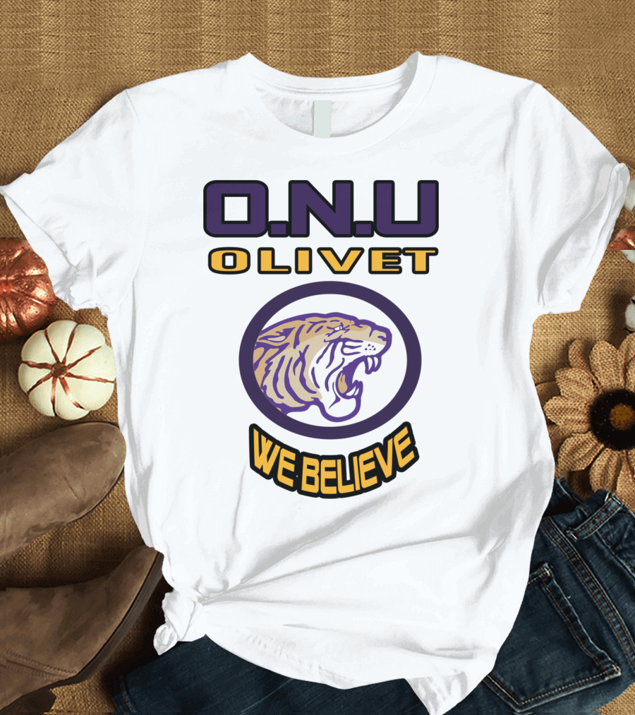 Olivet Nazarene University ONU Tiger We Believe T-Shirt