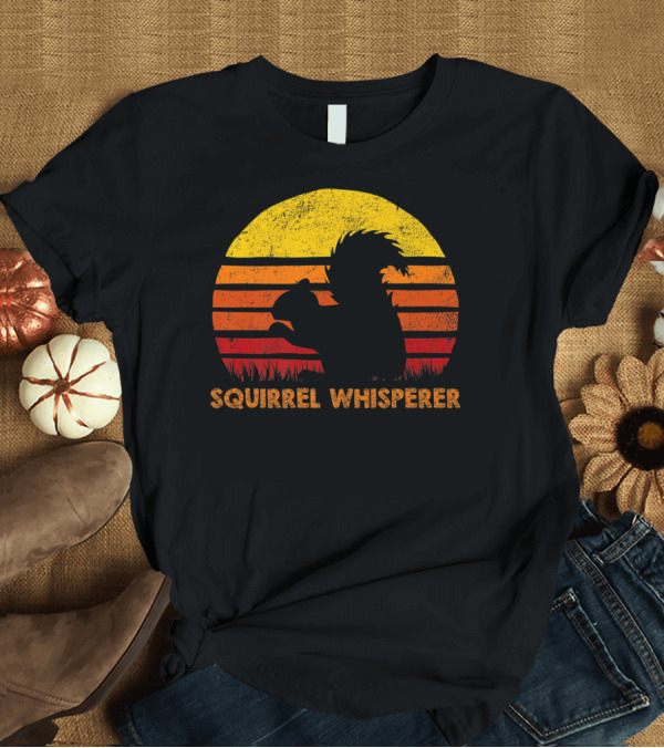 T-Shirt: Squirrel Whisperer Sunset Retro T-Shirt Squirrel Whisperer Sunset Retro T-Shirt