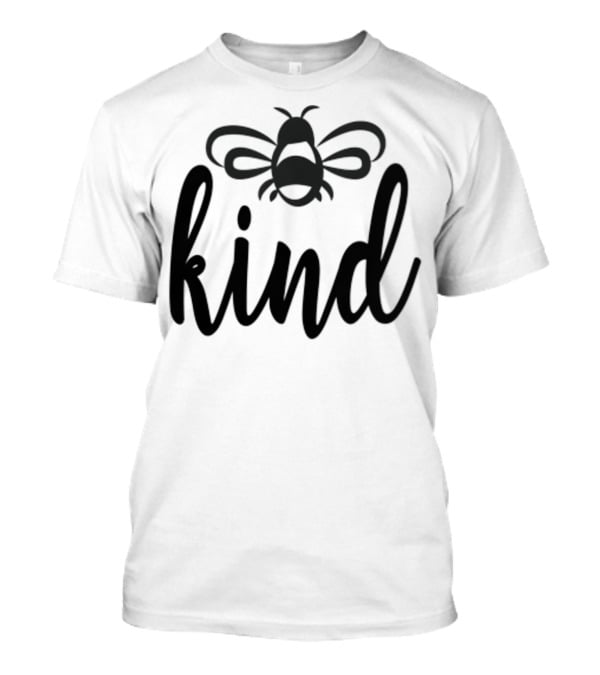 Bee Kind Inspirational Kindness Matter T-Shirt