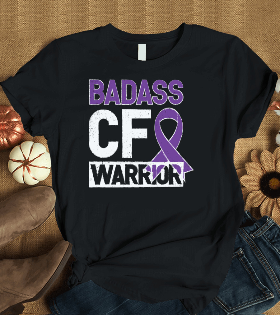 BADASS CF WARRIOR CYSTIC FIBROSIS AWARENESS T-Shirt