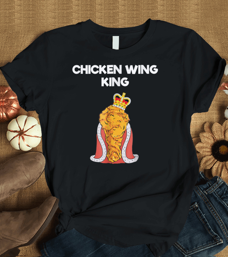 Chicken Wing King Royalty Humor T-Shirt