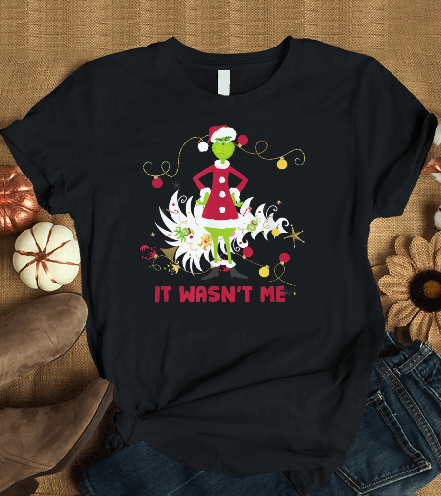 Drseuss The Grinch It Wasn't Me Santa Outfit Holiday Whimsy T-Shirt