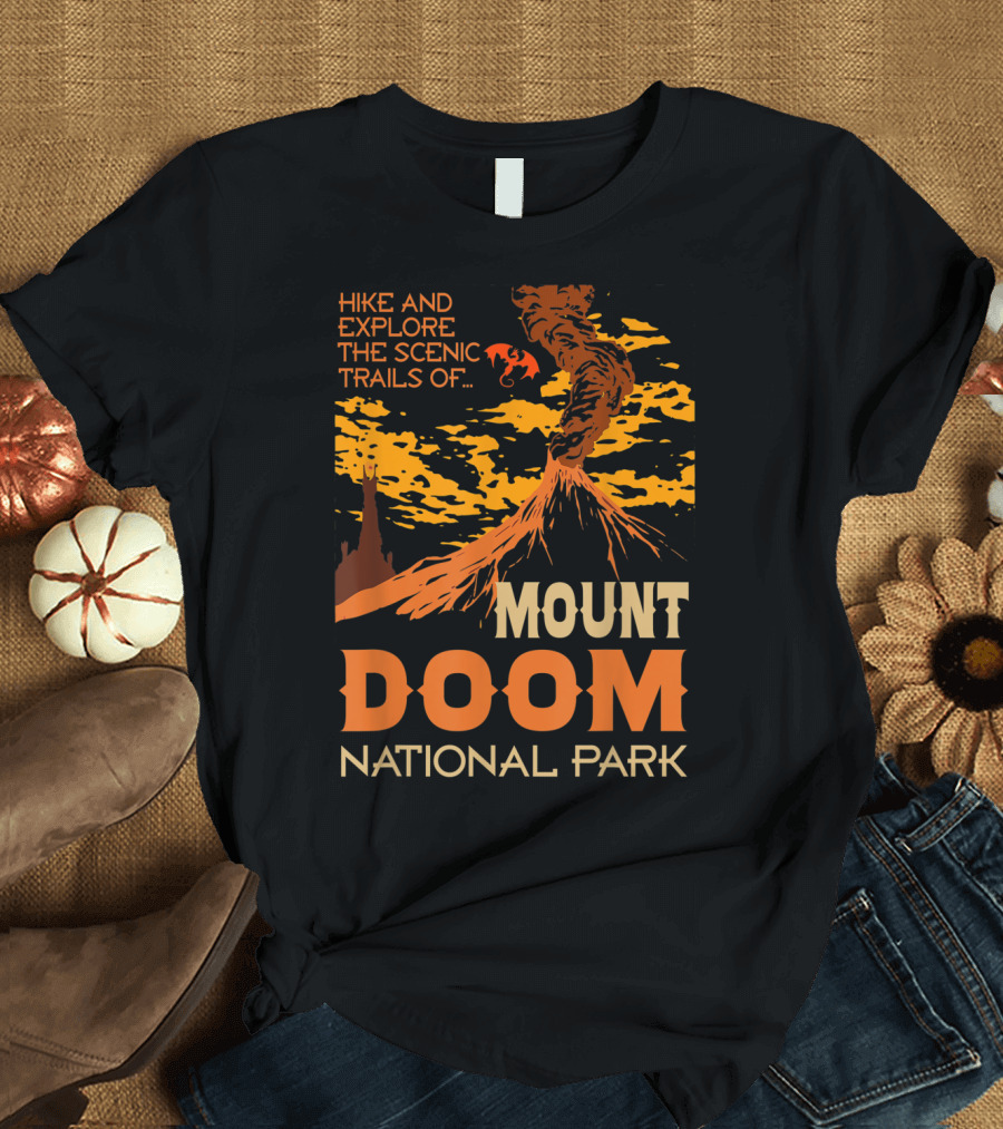 Hike and Explore the Scenic Trails of Mount Doom National Park T-Shirt