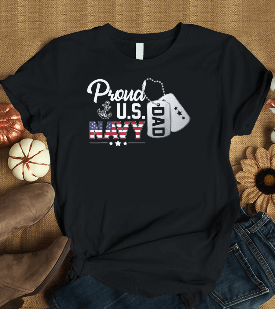 Proud U.S. Navy Dad Military Pride Dog Tags Anchor Stars T-Shirt