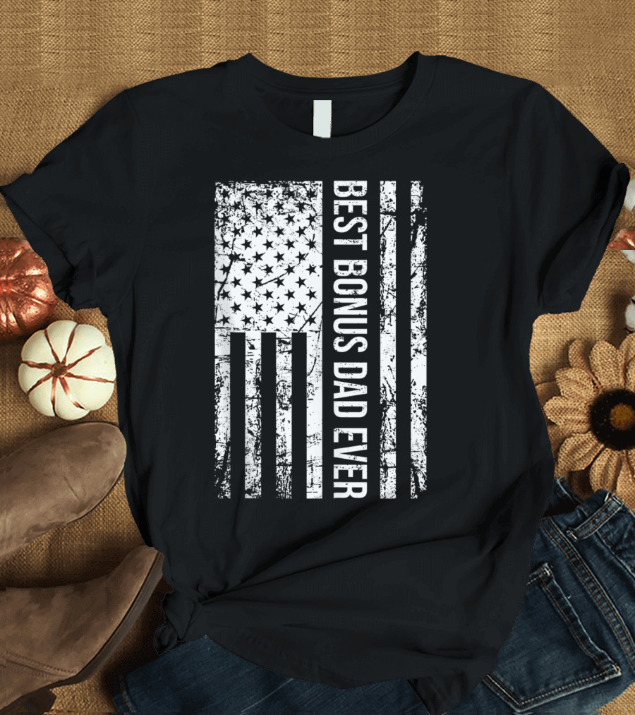 Best Bonus Dad Ever American Flag Mens Step Dad T-Shirt