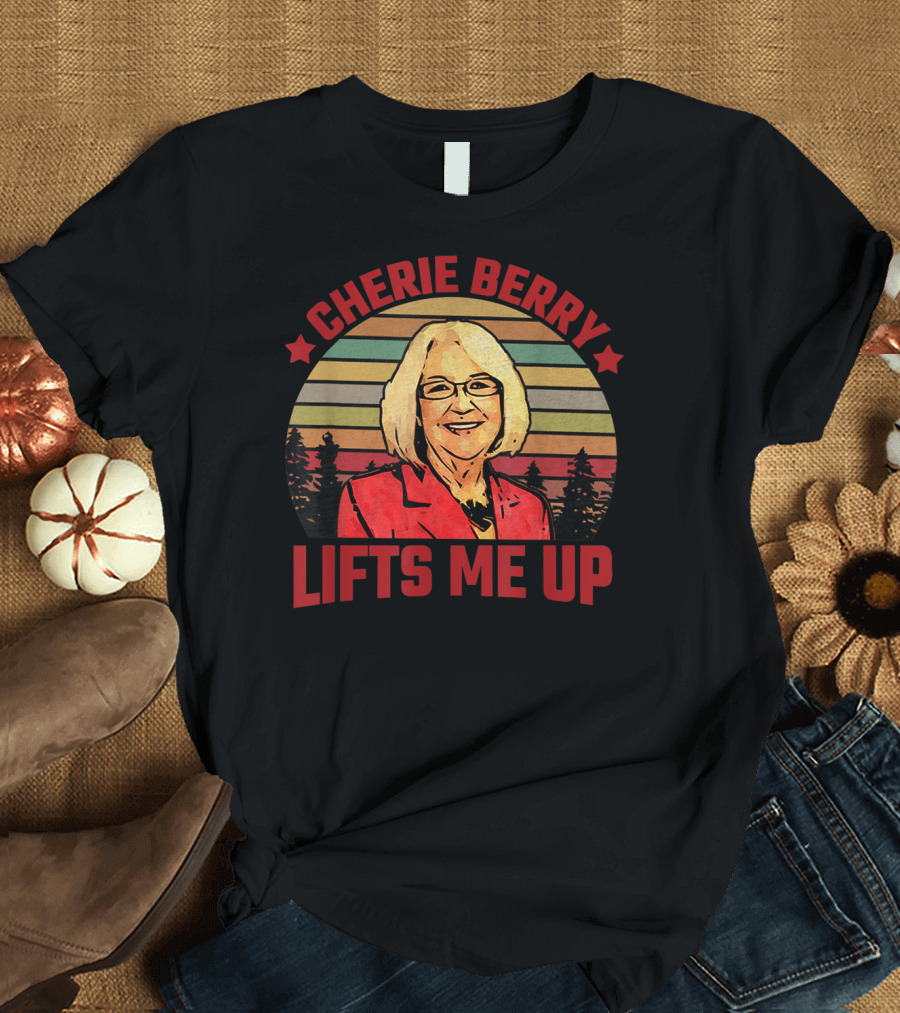 Cherie Berry Lifts Me Up Vintage Style Retro Sunset T-Shirt