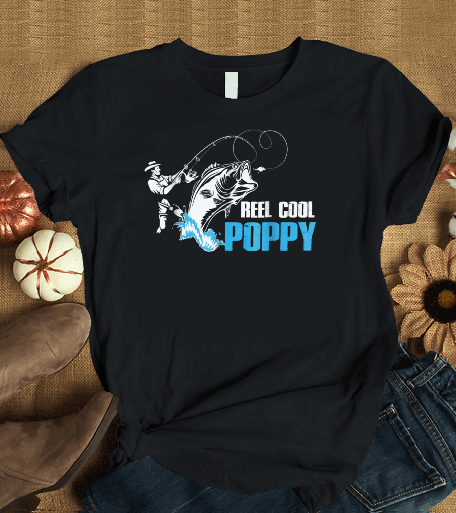 Reel Cool Poppy Fishing Enthusiast T-Shirt