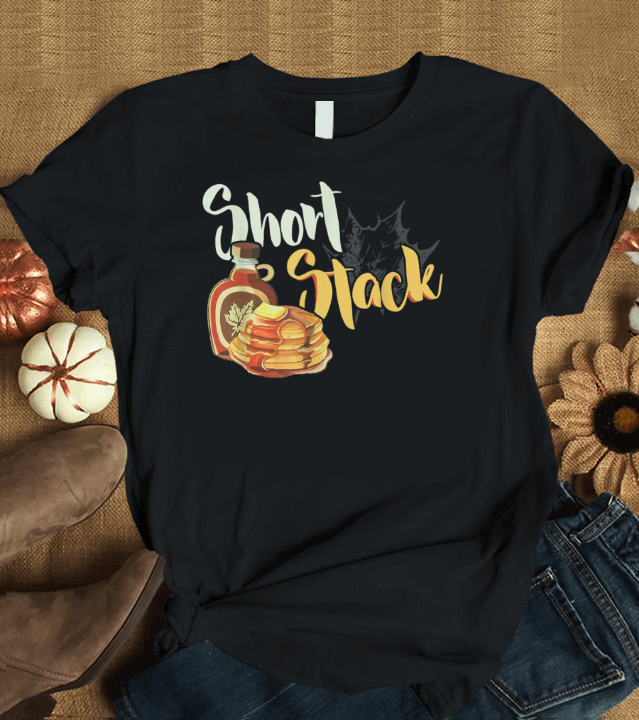 Short Stack Maple Syrup Pancakes T-Shirt