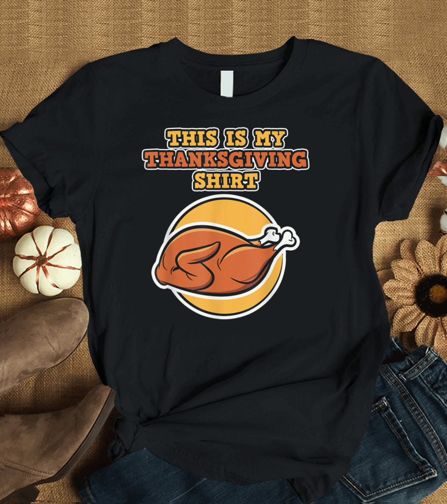 This Is My Thanksgiving T-Shirt