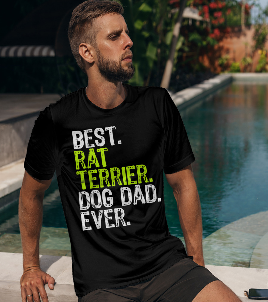 Best Rat Terrier Dog Dad Ever T-Shirt