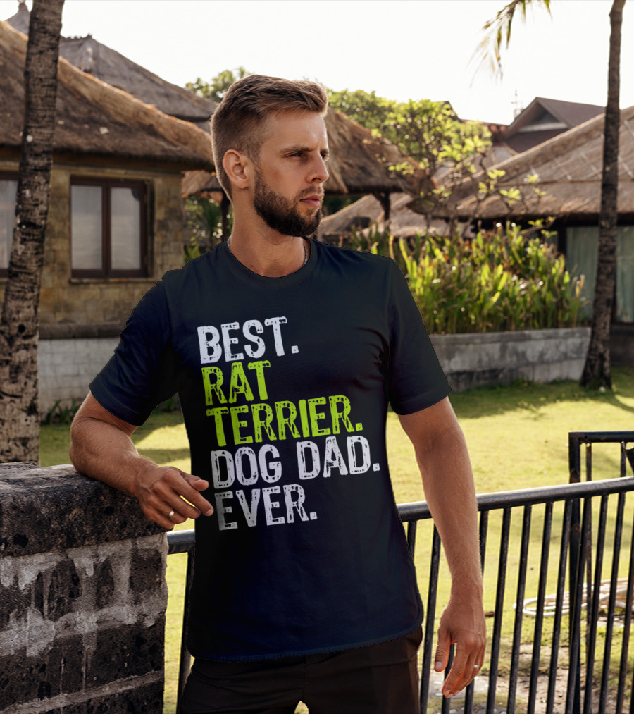 Best Rat Terrier Dog Dad Ever T-Shirt