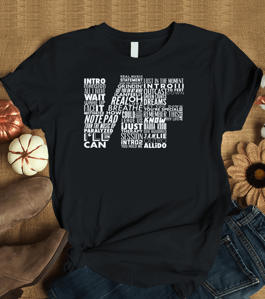 Real Music Grindin' Green Lights Wake Up 3 A.M. Mansion Therapy Session Breathe NF T-Shirt