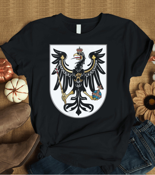 T-Shirt: Kingdom of Prussia Prussian Eagle Coat of Arms Crest T-Shirt Kingdom of Prussia Prussian Eagle Coat of Arms Crest T-Shirt