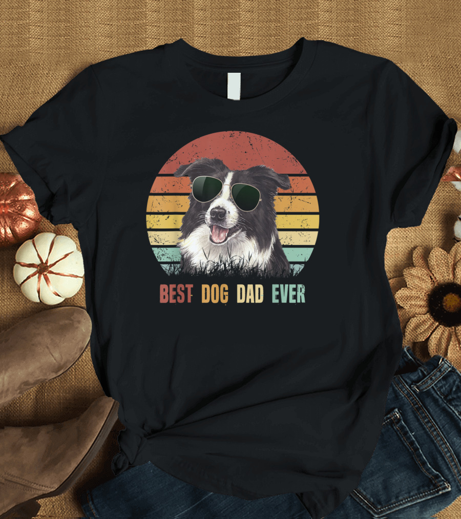 Best Dog Dad Ever Border Collie Sunglasses T-Shirt