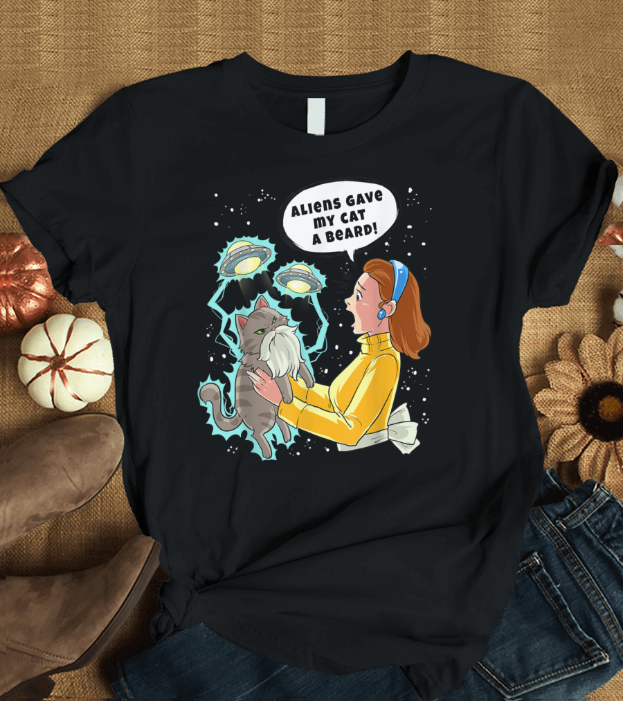 Aliens Gave My Cat a Beard UFO Encounter with Surprised Woman in Space T-Shirt