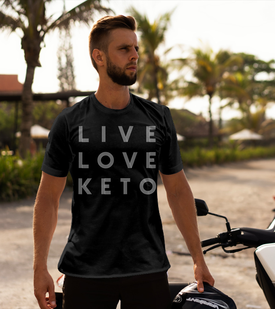 Live Love Keto Ketones Keto Low Carb Diet Fitness T-Shirt