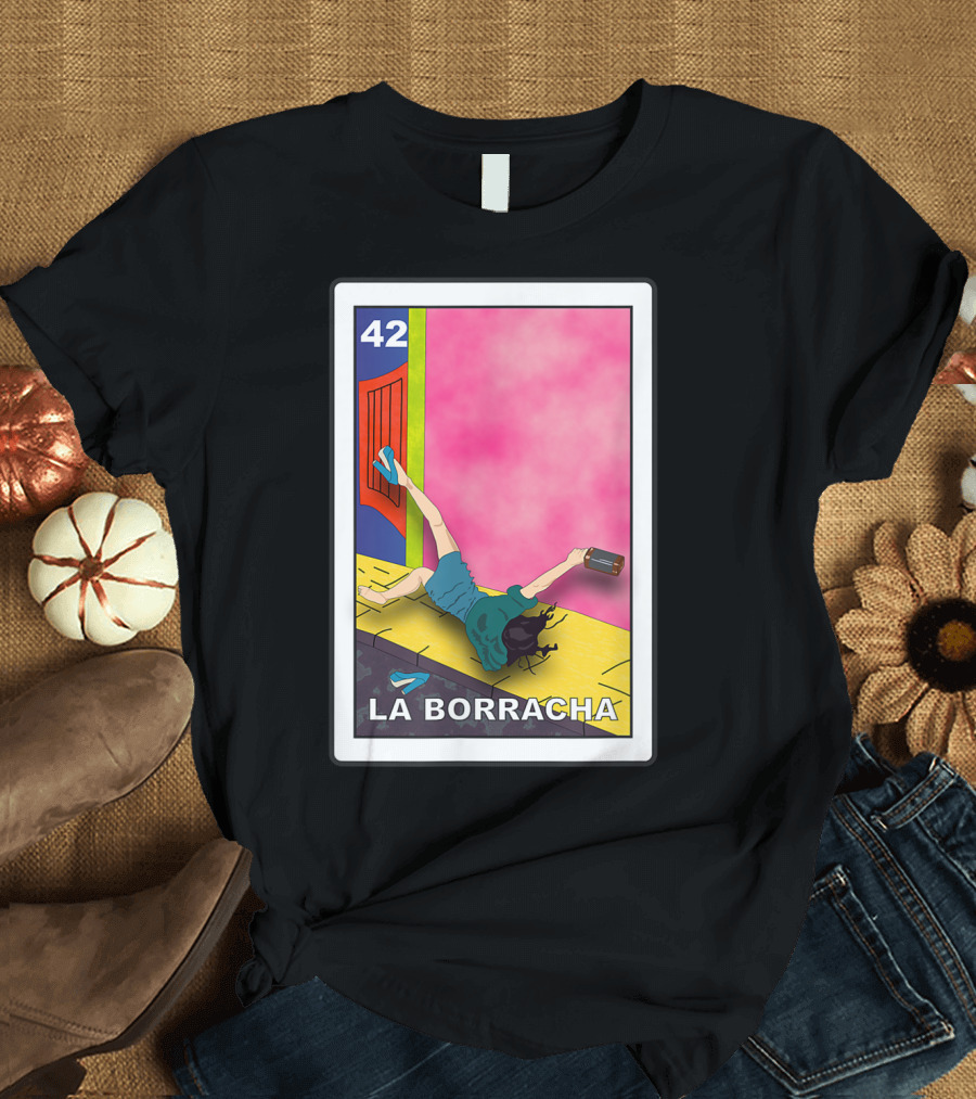 La Borracha Loteria Mexican Lottery Card 42 Bright Pink Background T-Shirt