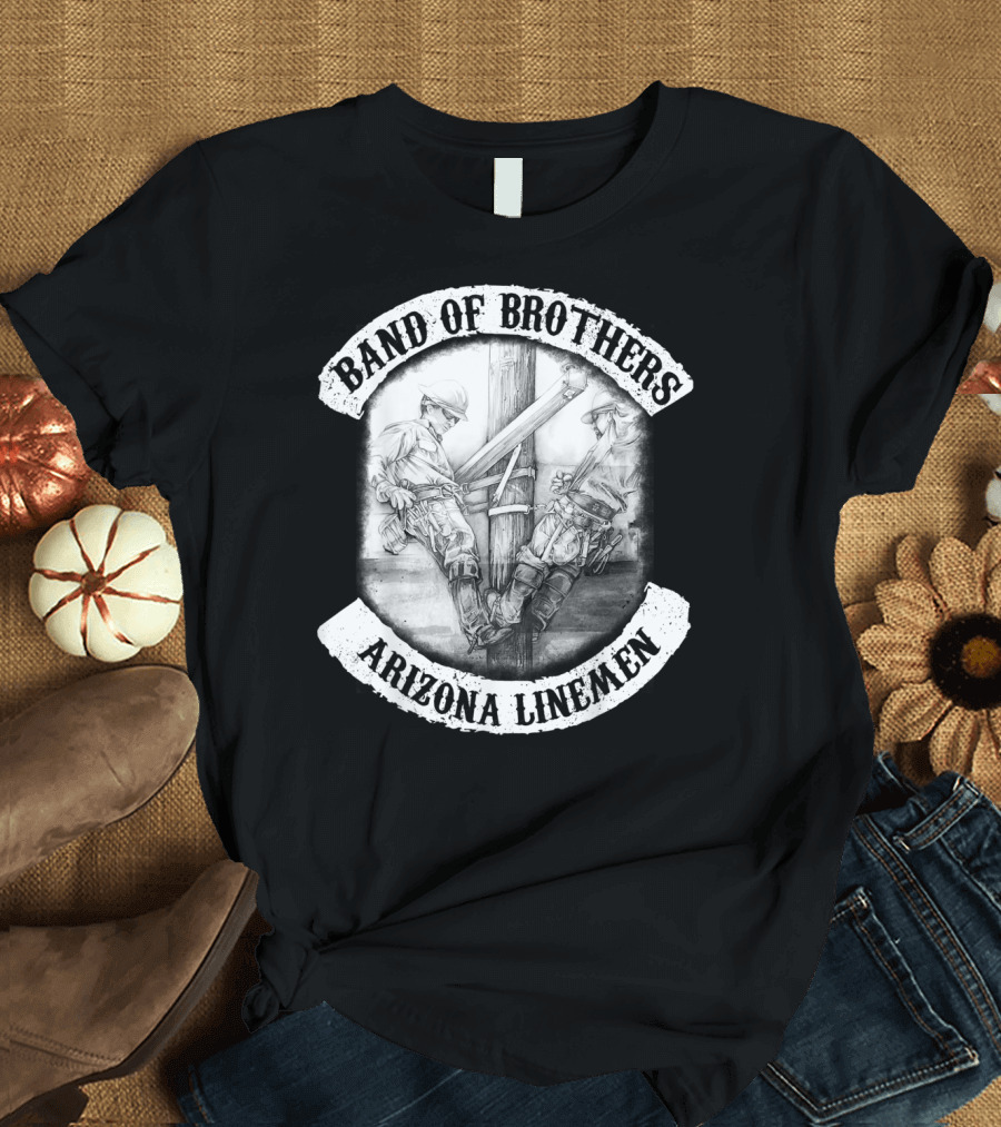 Band of Brothers Arizona Electrical Linemen T-Shirt