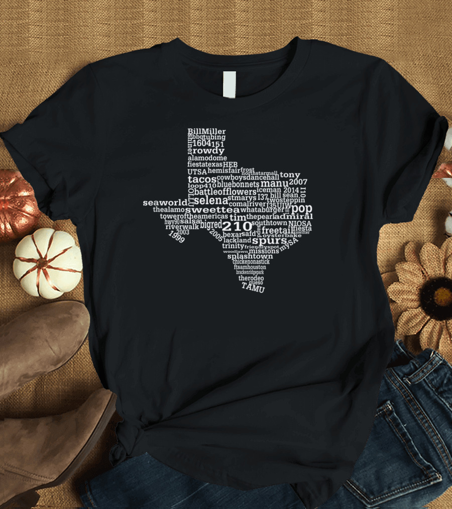 Spurs SeaWorld Riverwalk Selena Sweet Tea San Antonio Texas 210 Fiesta Alamo T-Shirt