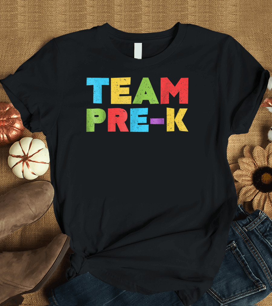 Team Pre K Teacher Back To School T-Shirt