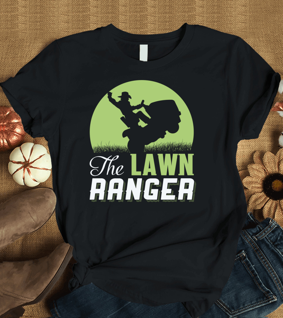 The Lawn Ranger Funny Mowing Cowboy on Ride-On Lawnmower T-Shirt