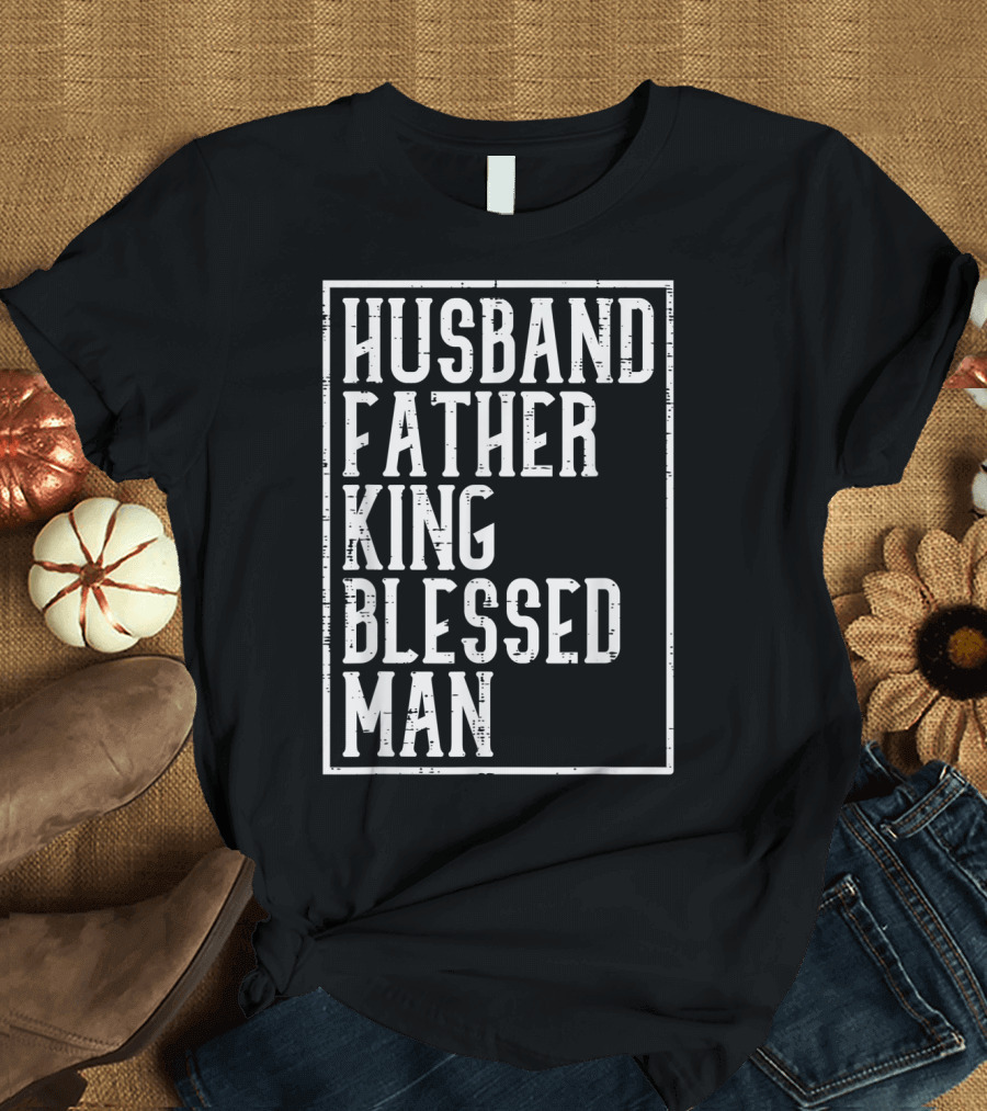 Husband Father King Blessed Man Black Pride T-Shirt