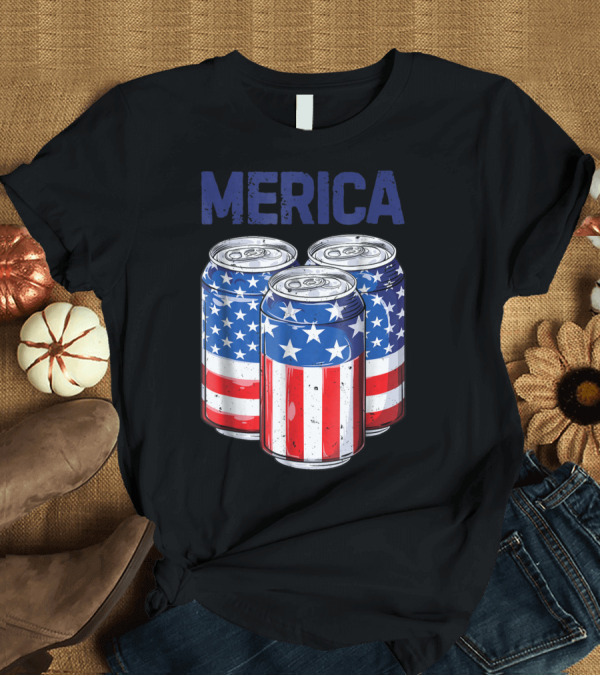 T-Shirt: Merica Beer Cans American Flag 4th of July T-Shirt Merica Beer Cans American Flag 4th of July T-Shirt