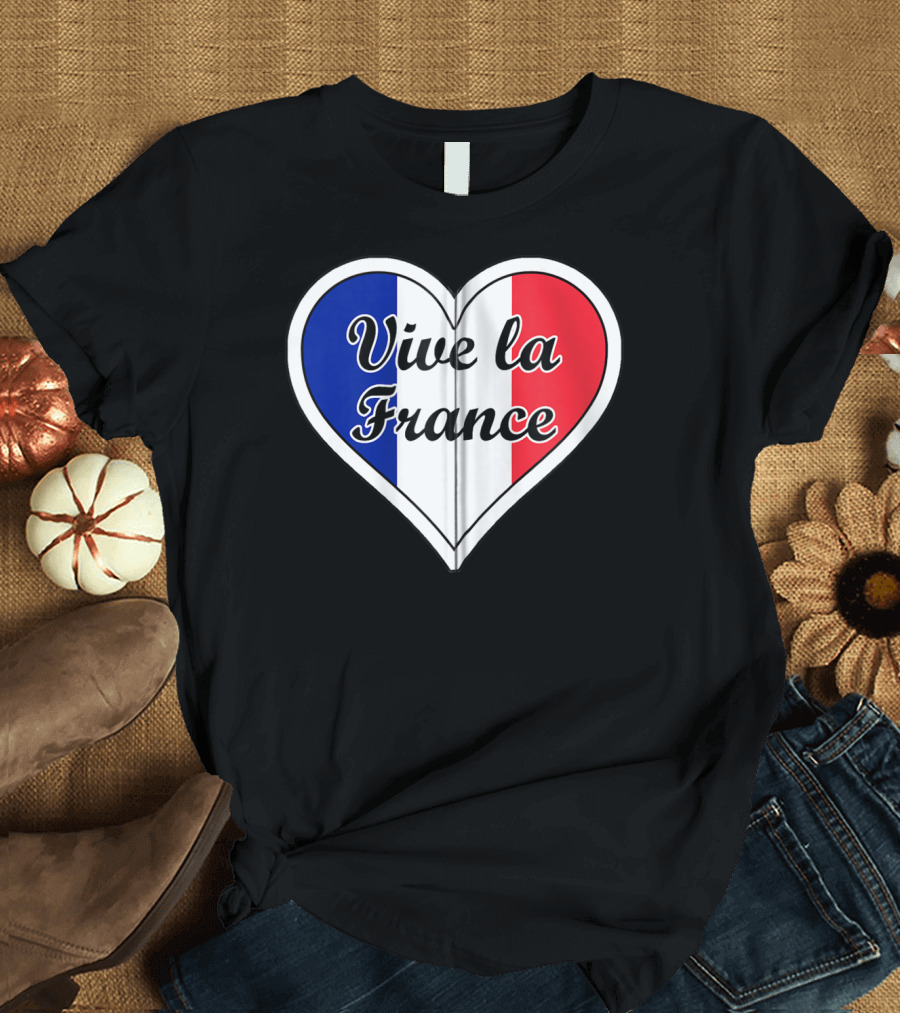 Vive La France French Heart Francais Love T-Shirt
