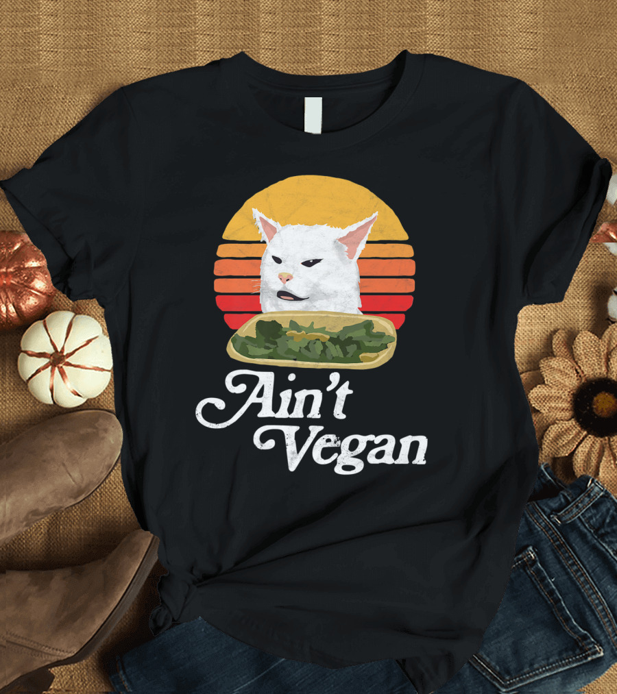 Ain't Vegan Arguing White Cat Retro Sunset T-Shirt