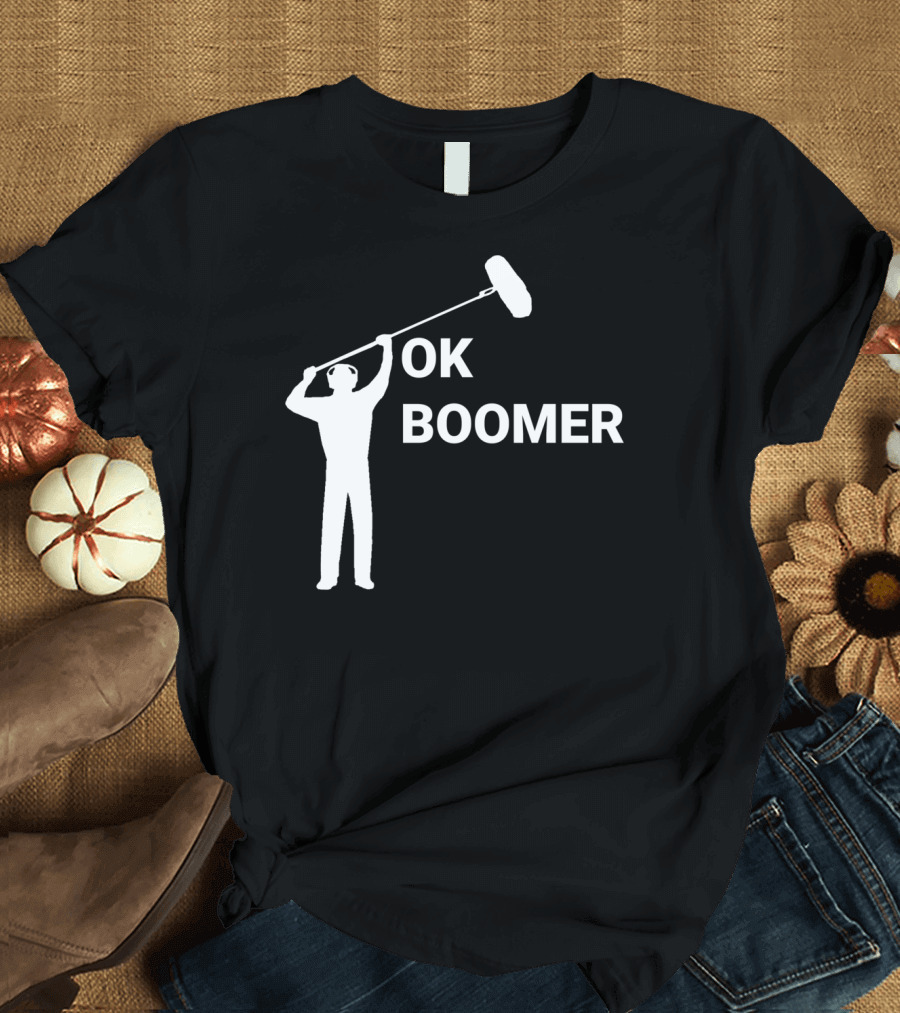 Boom Operator Ok Boomer Boom Microphone Sound T-Shirt