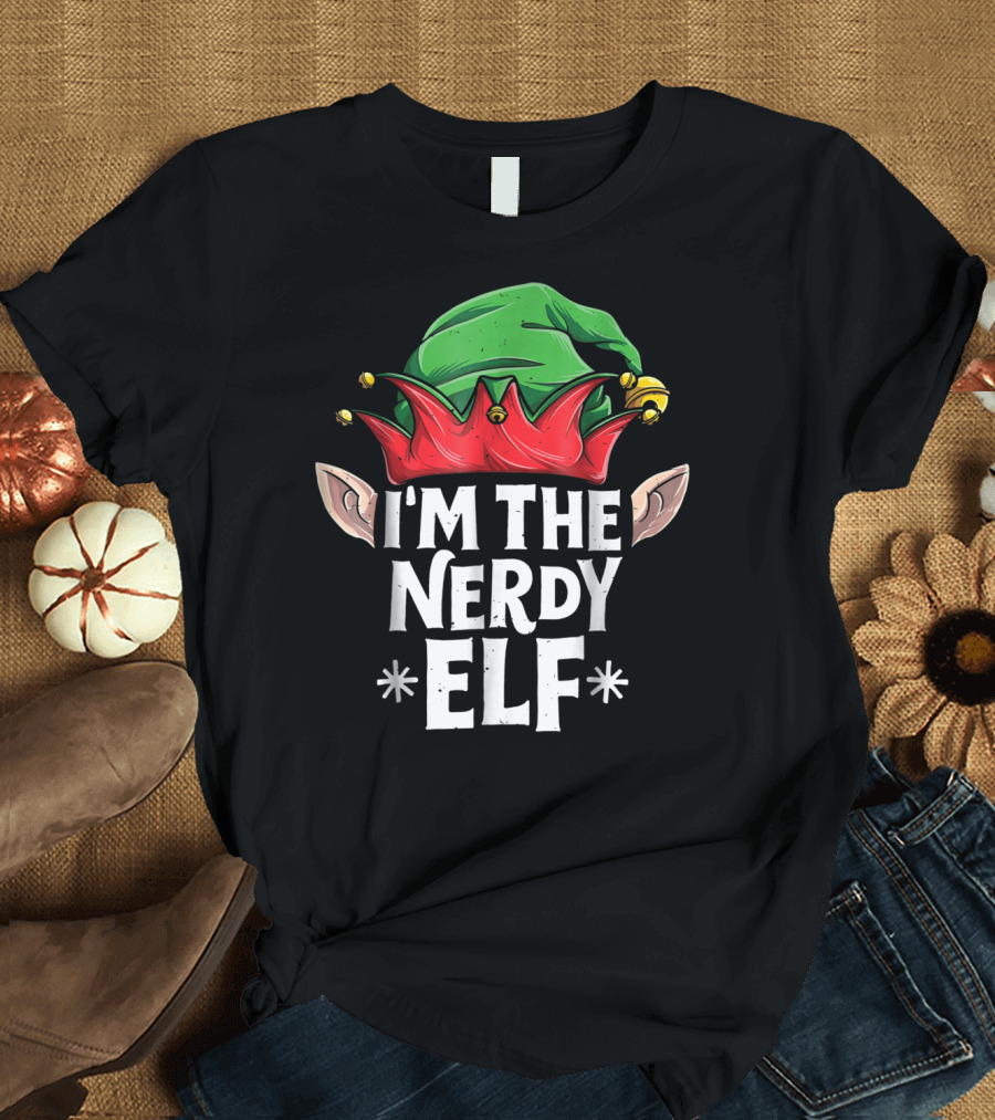 I'm The Nerdy Elf Green and Red Hat with Ears T-Shirt