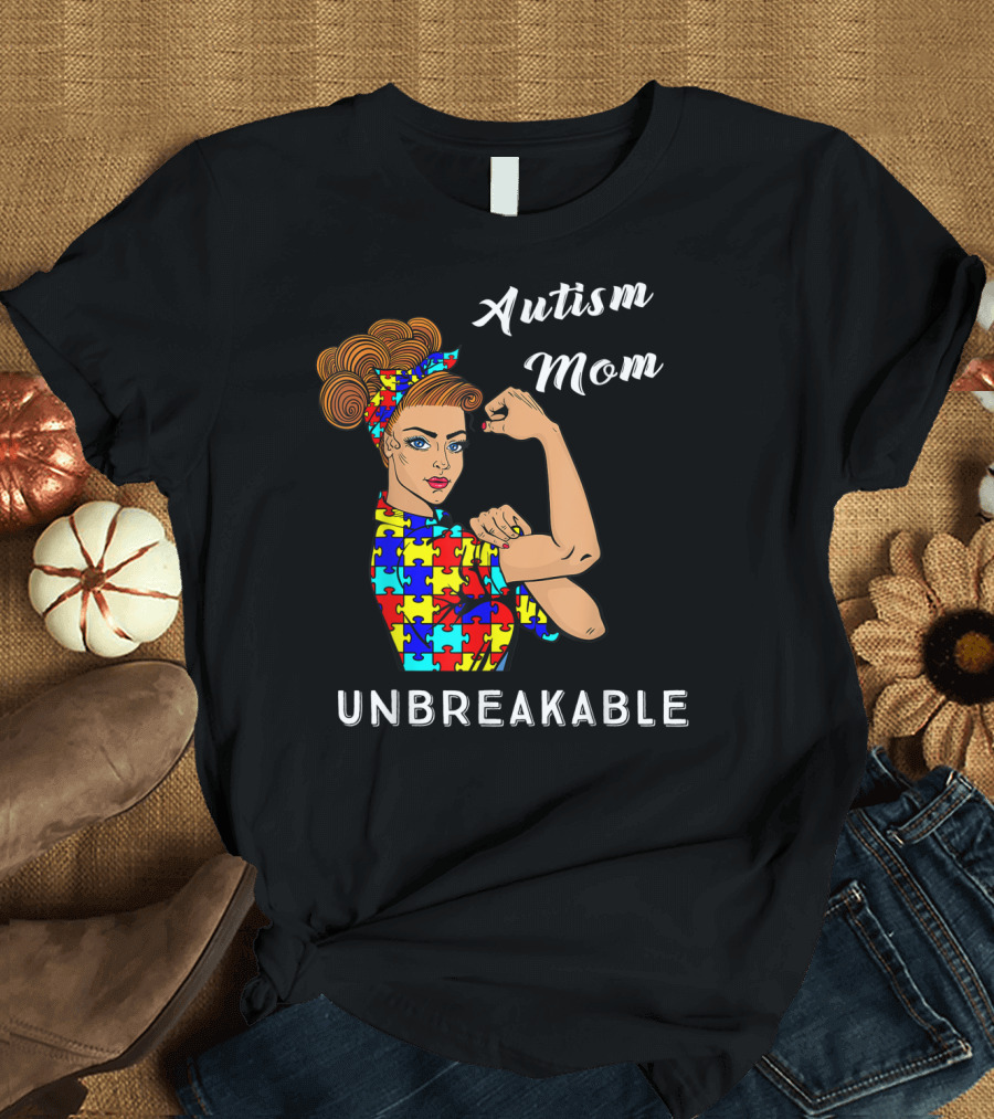 Autism Mom Unbreakable Awareness Puzzle Pattern Rosie the Riveter T-Shirt