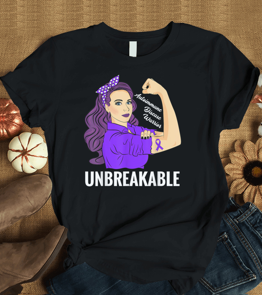 Autoimmune Disease Warrior Unbreakable Rosie the Riveter T-Shirt