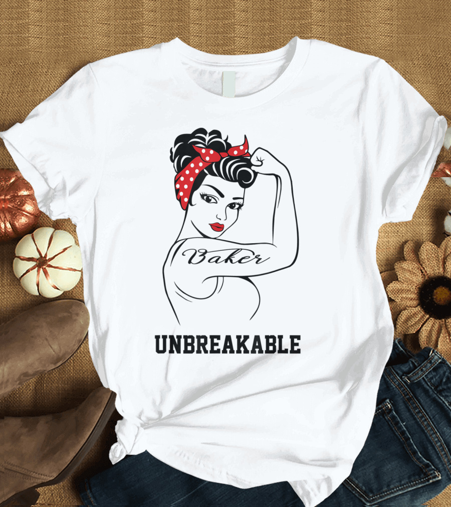 Baker Unbreakable Rosie the Riveter T-Shirt