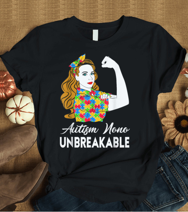 T-Shirt: Autism Nono Unbreakable Autism Awareness Puzzle Pattern Rosie the Riveter T-Shirt Autism Nono Unbreakable Autism Awareness Puzzle Pattern Rosie the Riveter T-Shirt
