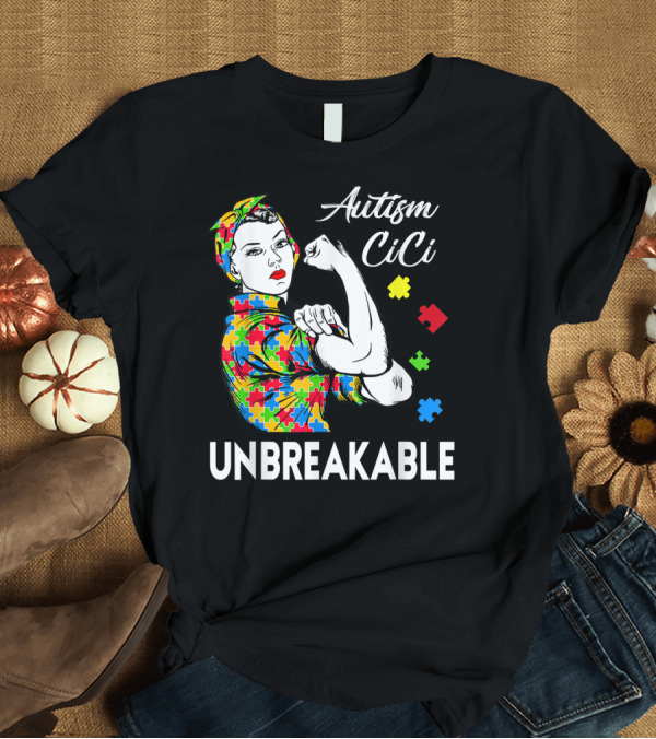 T-Shirt: Autism CiCi Unbreakable Autism Awareness Puzzle Pieces Rosie the Riveter T-Shirt Autism CiCi Unbreakable Autism Awareness Puzzle Pieces Rosie the Riveter T-Shirt