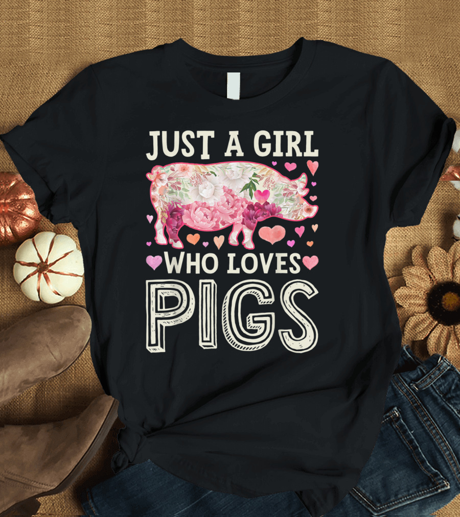 Just A Girl Who Loves Pigs Floral Heart Pig T-Shirt