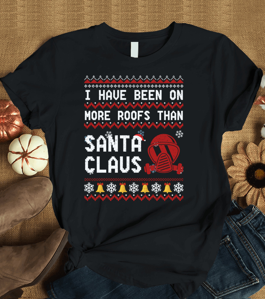 I Have Been On More Roofs Than Santa Claus Firefighter Helmet Holiday Bells Snowflakes T-Shirt