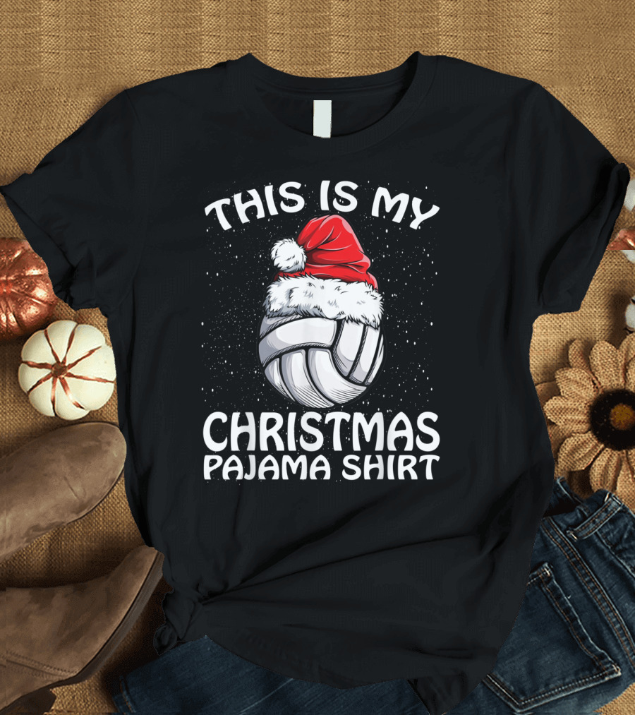 This Is My Christmas Pajama Volleyball Santa T-Shirt