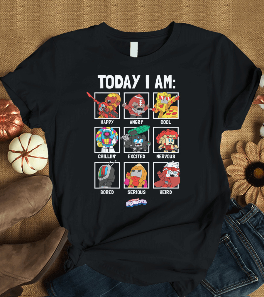 Today I Am Happy Angry Cool Chillin Excited Nervous Bored Serious Weird Transformers Botbots Characters T-Shirt