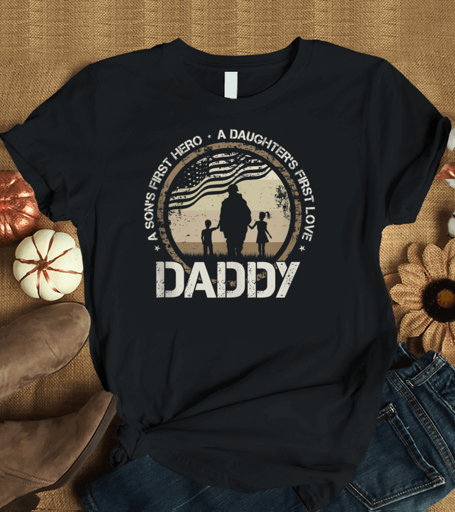 Daddy A Son's First Hero A Daughter's First Love Silhouette with American Flag T-Shirt