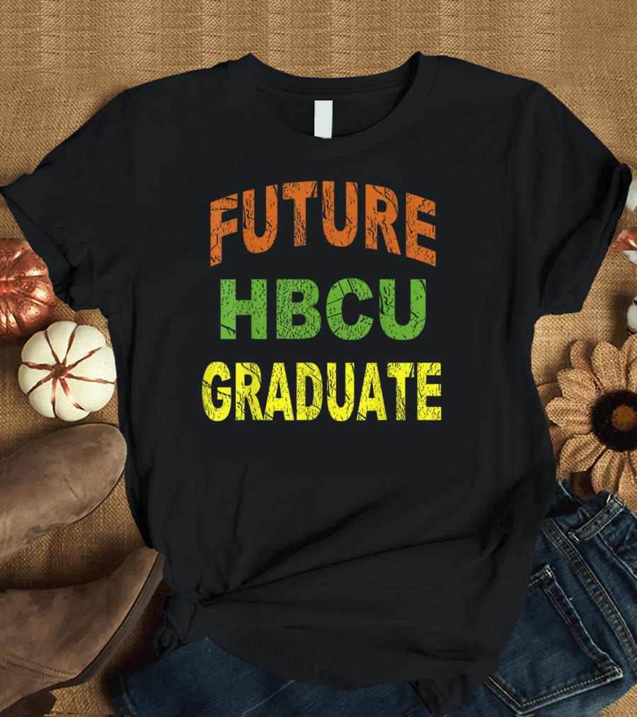 Future HBCU Graduate Bold Multicolor T-Shirt