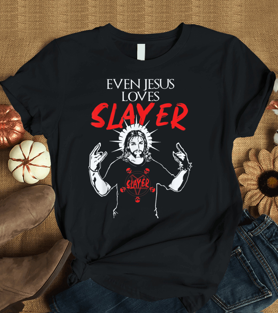 Even Jesus Loves Slayer Christian Heavy Metal T-Shirt