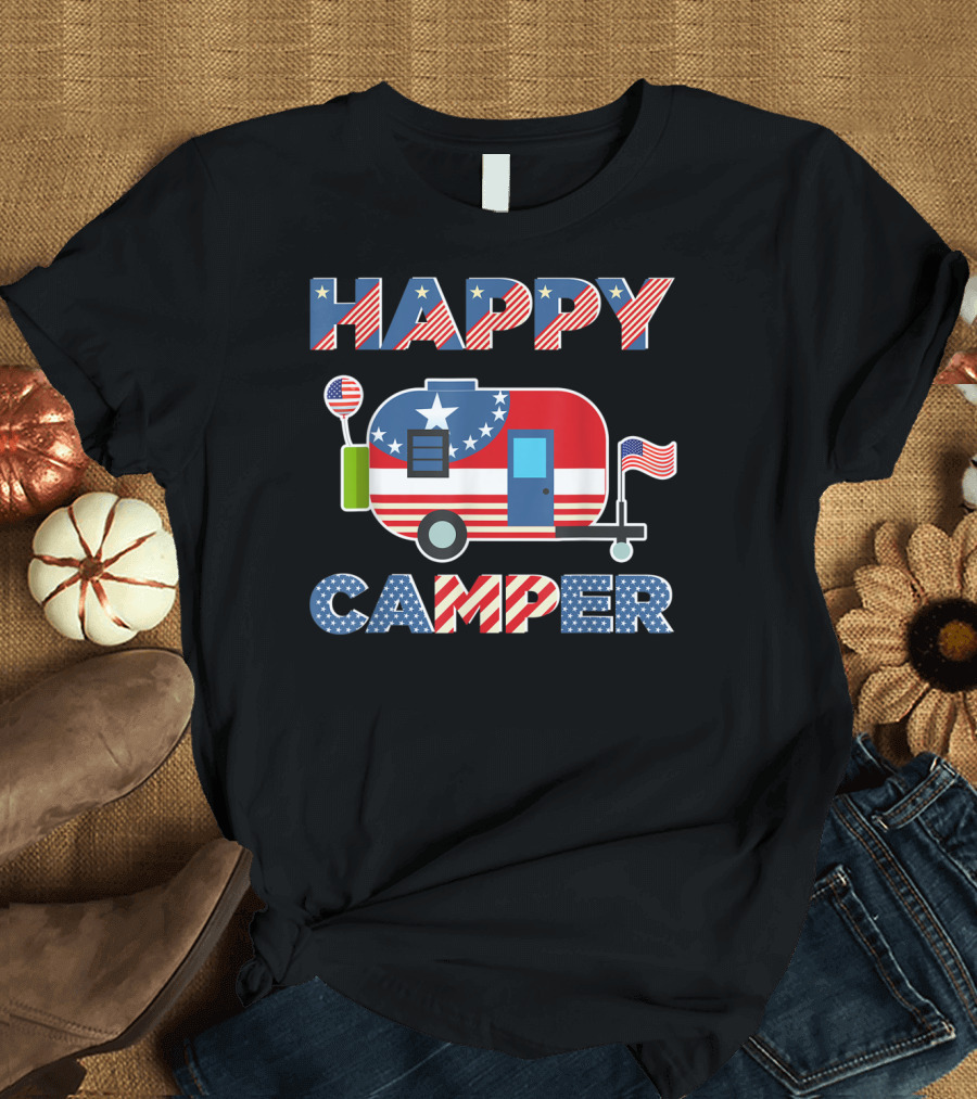 HAPPY CAMPER Patriotic 4th Of July American Flag Camper T-Shirt
