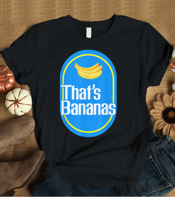 T-Shirt: Funny That's Bananas Banana Sticker Blue Oval T-Shirt Funny That's Bananas Banana Sticker Blue Oval T-Shirt