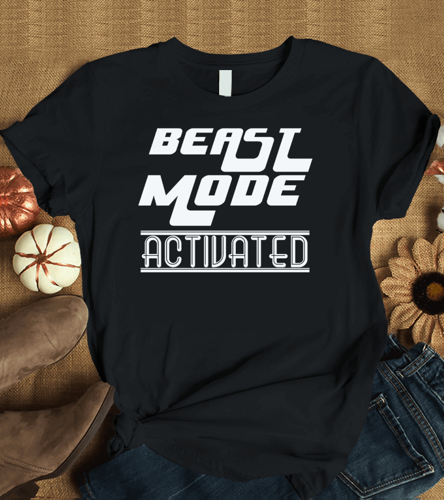 Beast Mode Activated Bold Athletic Motivation T-Shirt