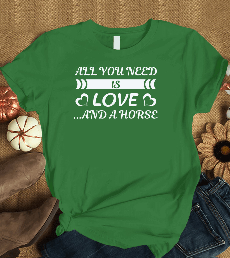 All You Need Is Love and a Horse All I Want for Christmas Are Gains T-Shirt