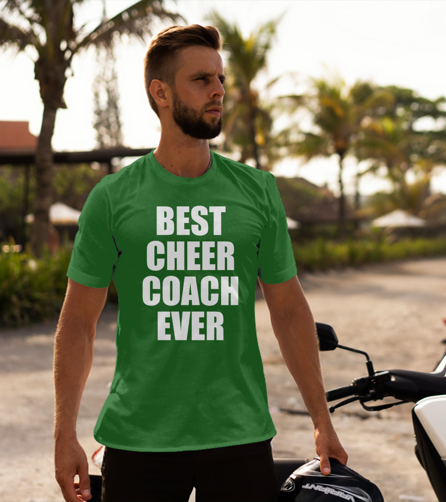 Best Cheer Coach Ever T-Shirt