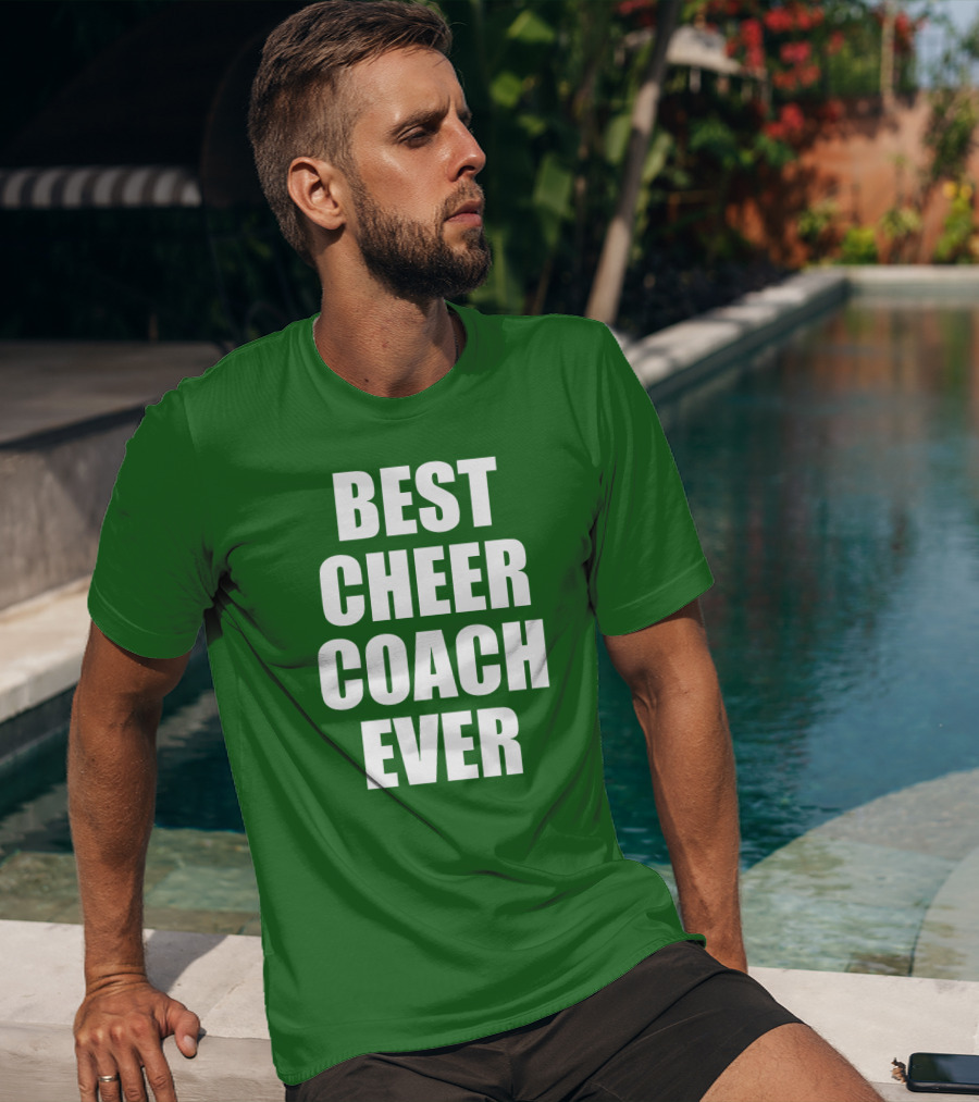 Best Cheer Coach Ever T-Shirt