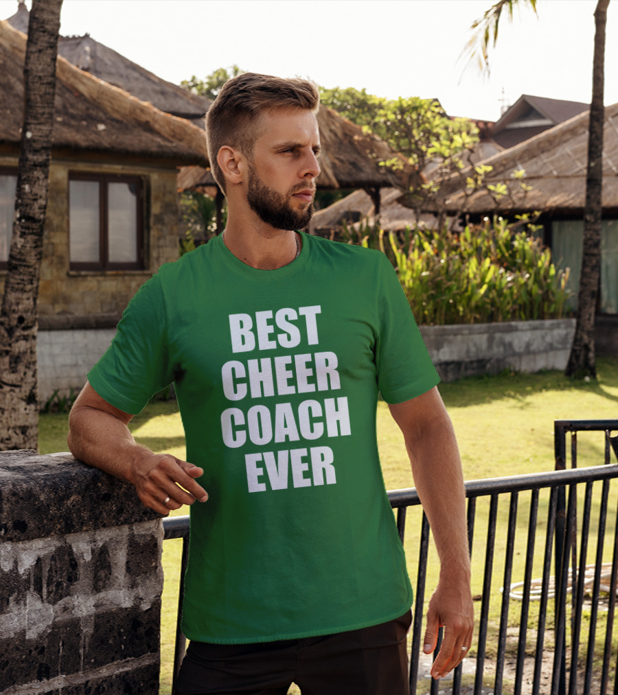 Best Cheer Coach Ever T-Shirt